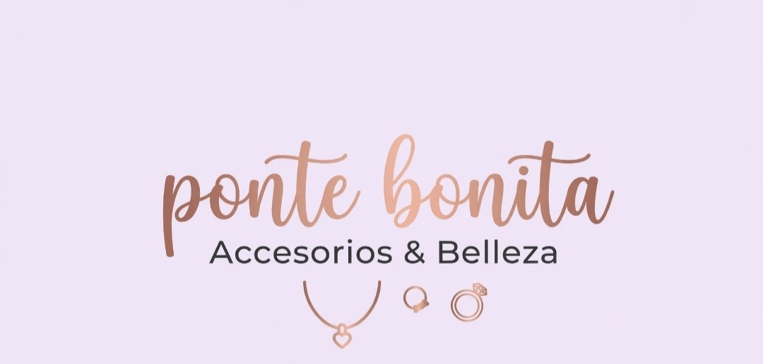 Ponte Bonita, Accesorios & Belleza
